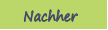 Nachher